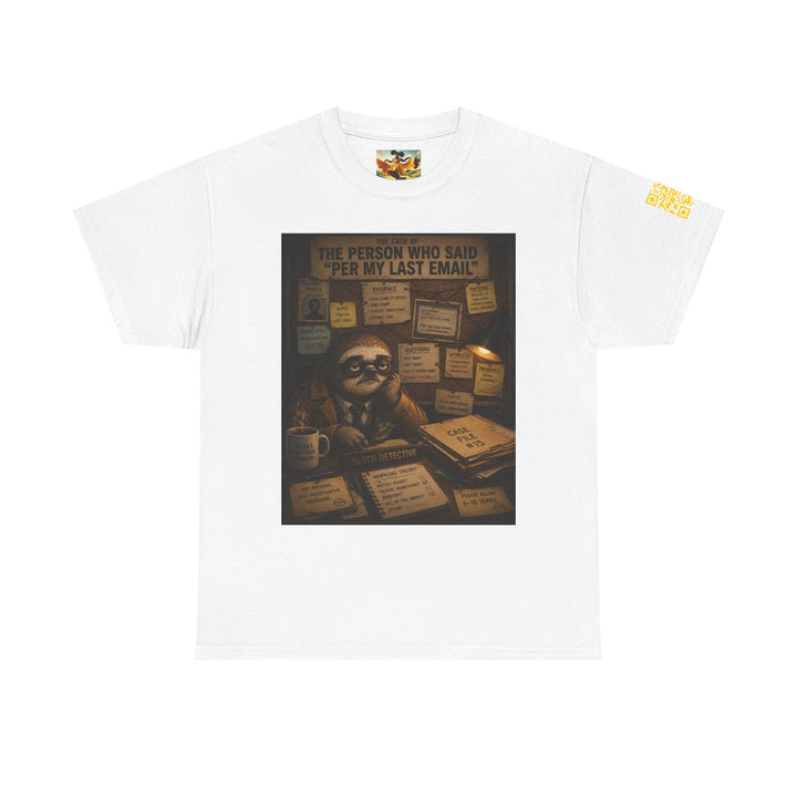 Sloth Detective Per My Last Email by Olga Foreign