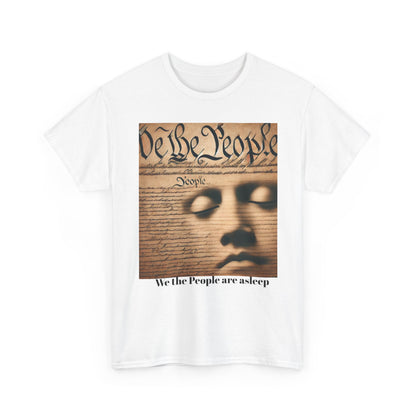 We the People Are Asleep by Olga Foreign Unisex Heavy Cotton Tee - Thought-Provoking Design for Activists and Freedom Lovers