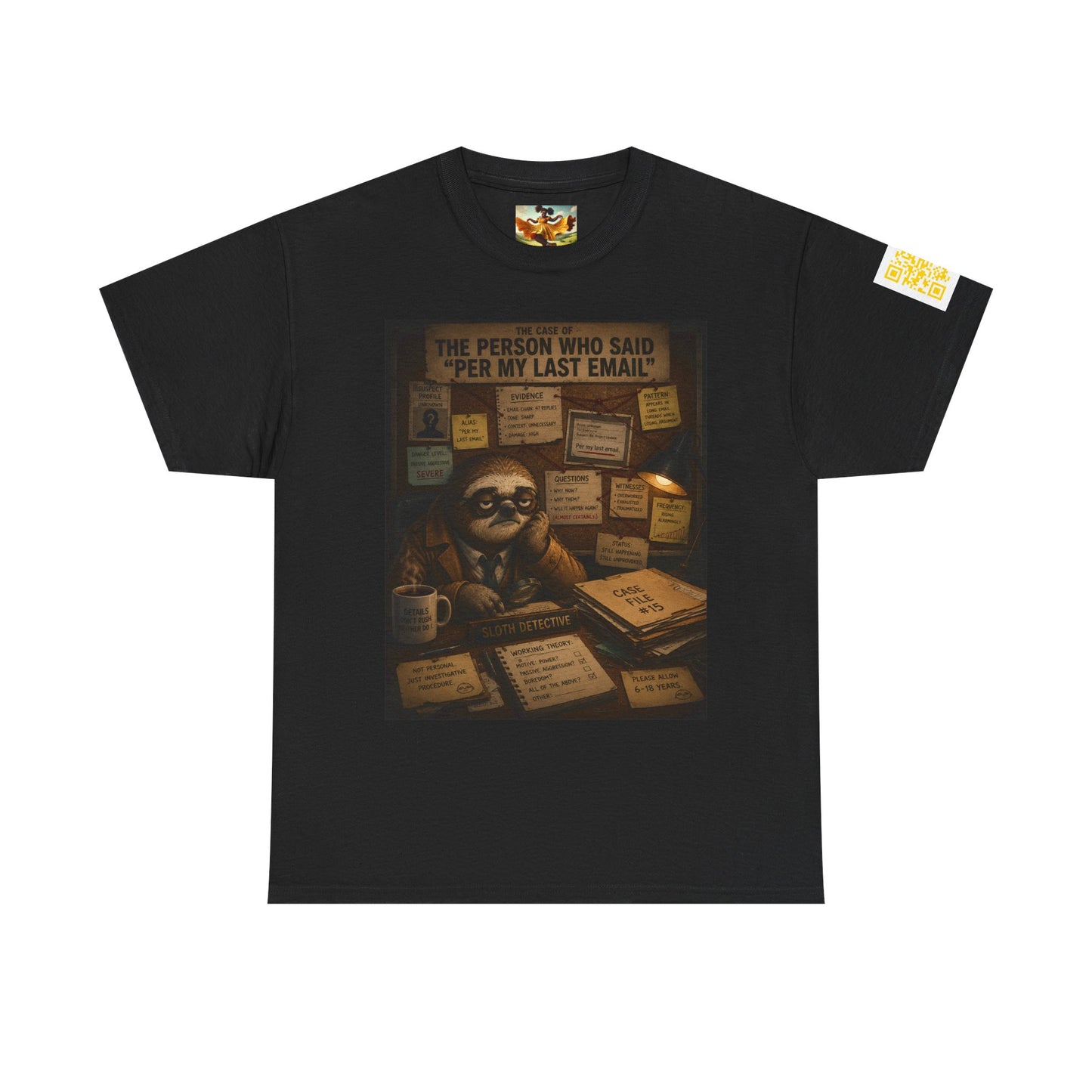 Sloth Desk Comic Tee – "Per My Last Email" Funny Office Humor T-Shirt by Olga Foreign