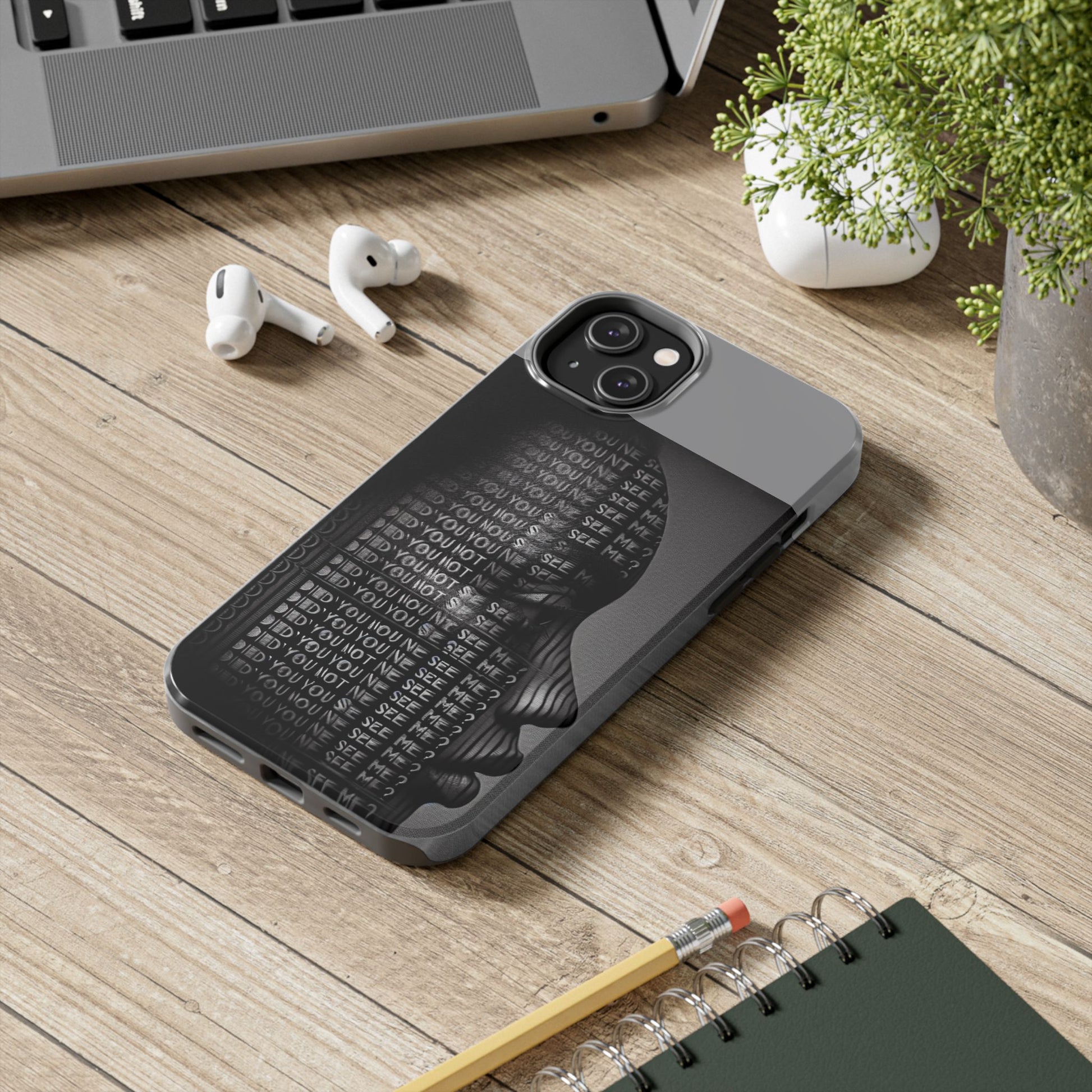 Did You Not See Me? by Olga Foreign. Tough Phone Case -