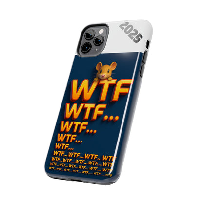 WTF Tough Phone Case by Olga Foreign Design - Fun and Quirky Design for the Playful User