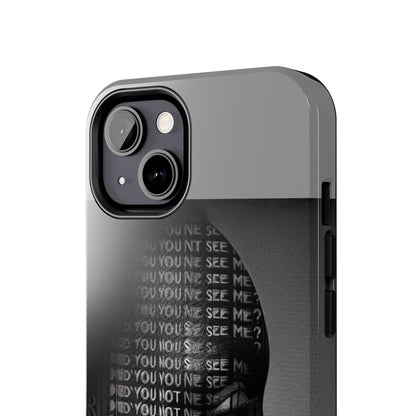 Did You Not See Me? by Olga Foreign. Tough Phone Case -