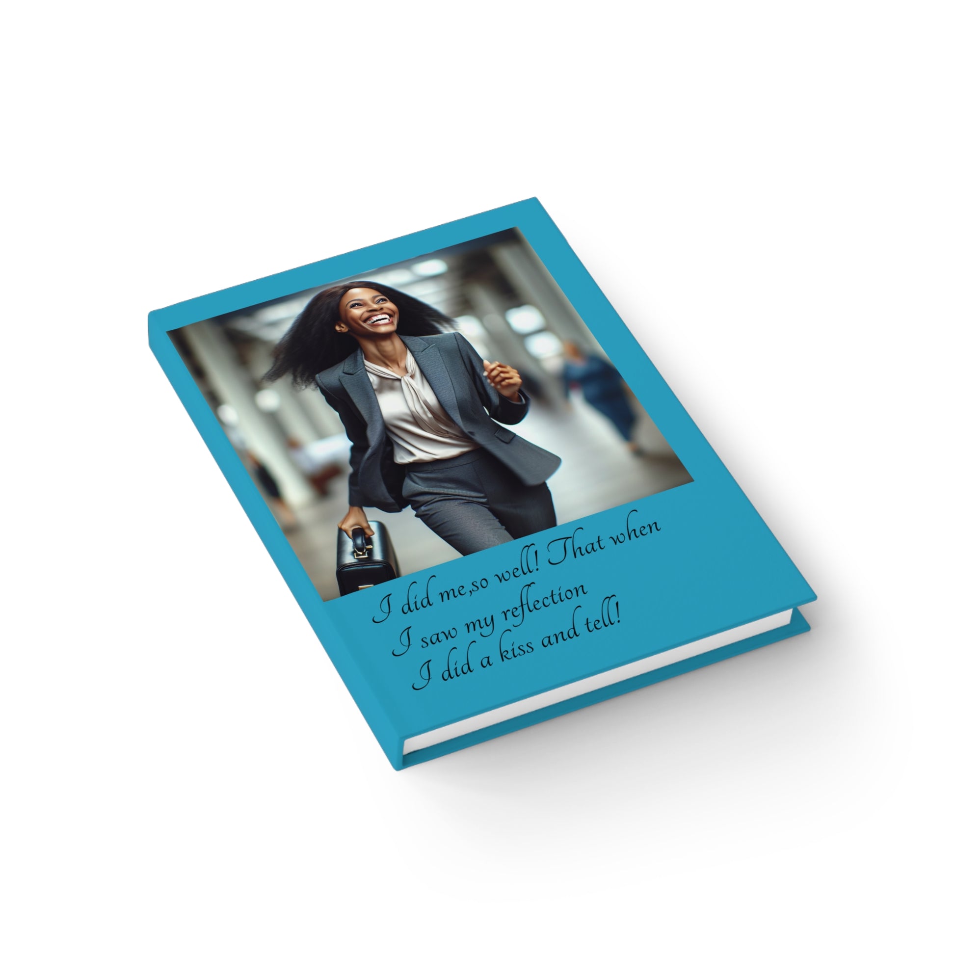 Olga Foreign design for Poem "I Did Me" Empowering Success Journal - Ruled Lines with Inspirational Quotes