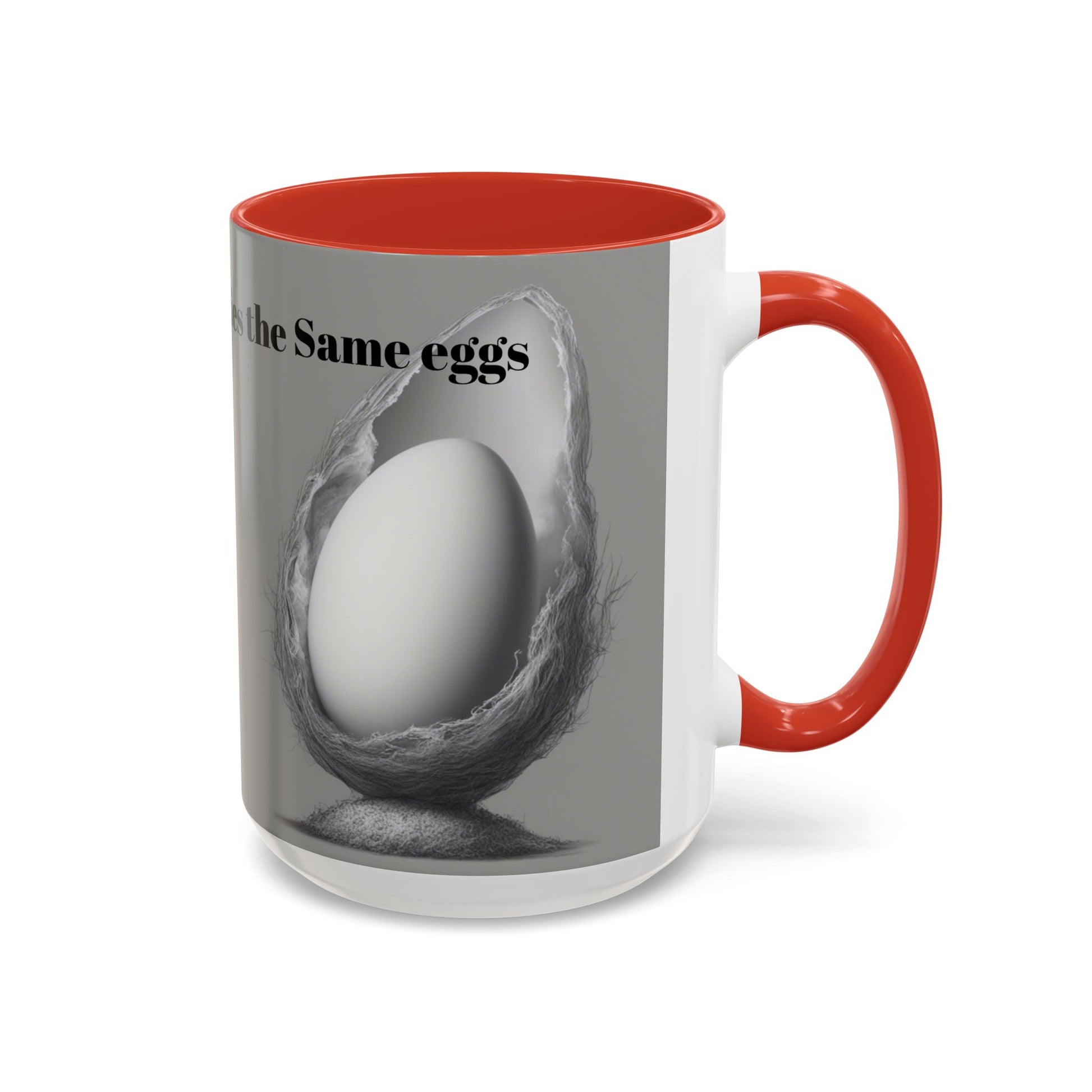 "A Womb Never Carries the Same Eggs" by Olga Foreign Unique Accent Coffee Mug –