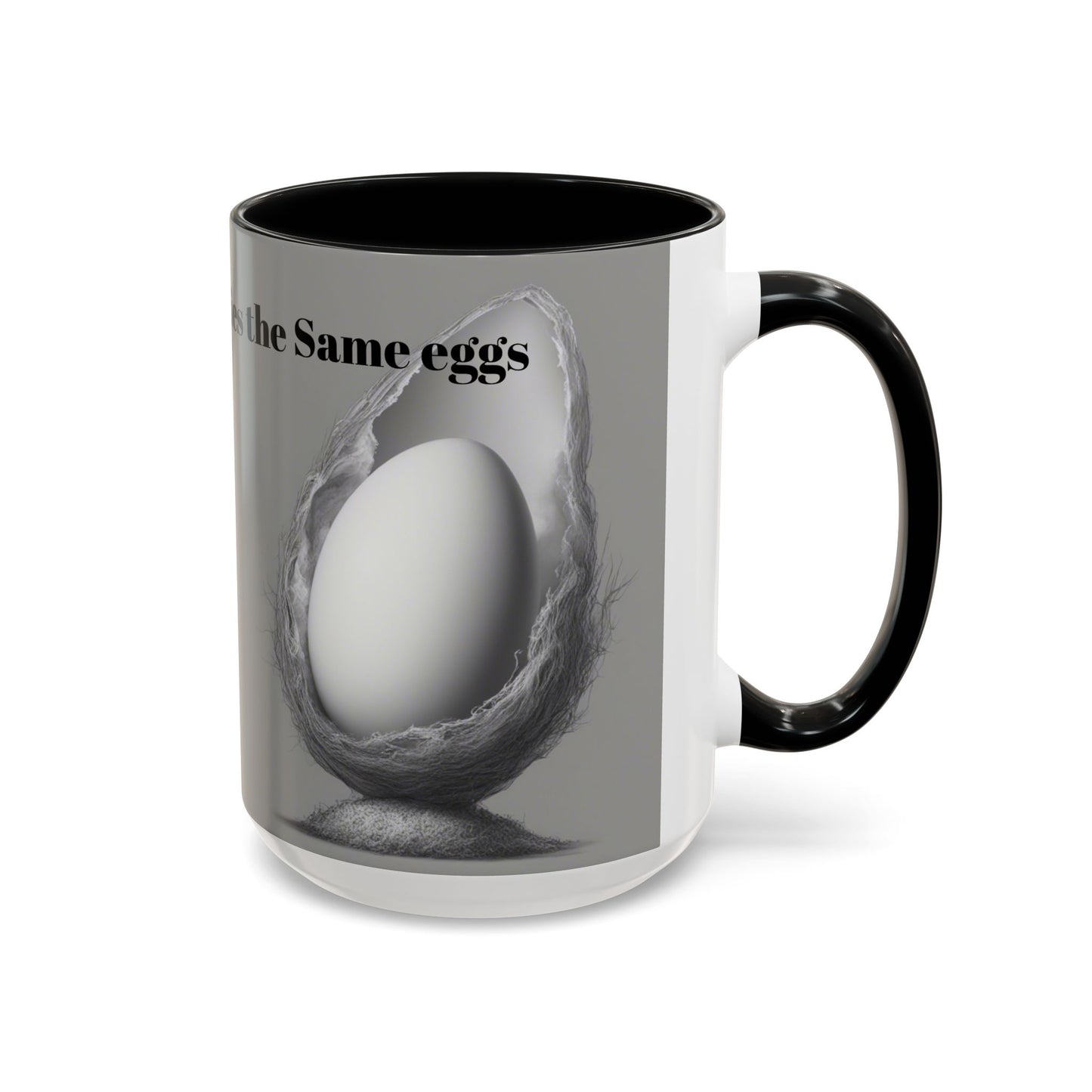 "A Womb Never Carries the Same Eggs" by Olga Foreign Unique Accent Coffee Mug –
