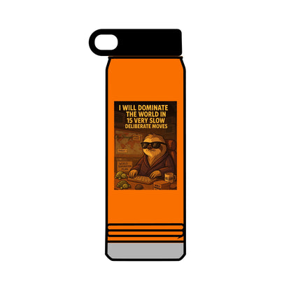 'I Will Dominate the World in Very Slow Deliberate Moves'  by Olga Foreign- Unique Motivational 32oz Water Bottle - Gift, Sports Hydration, Gym,