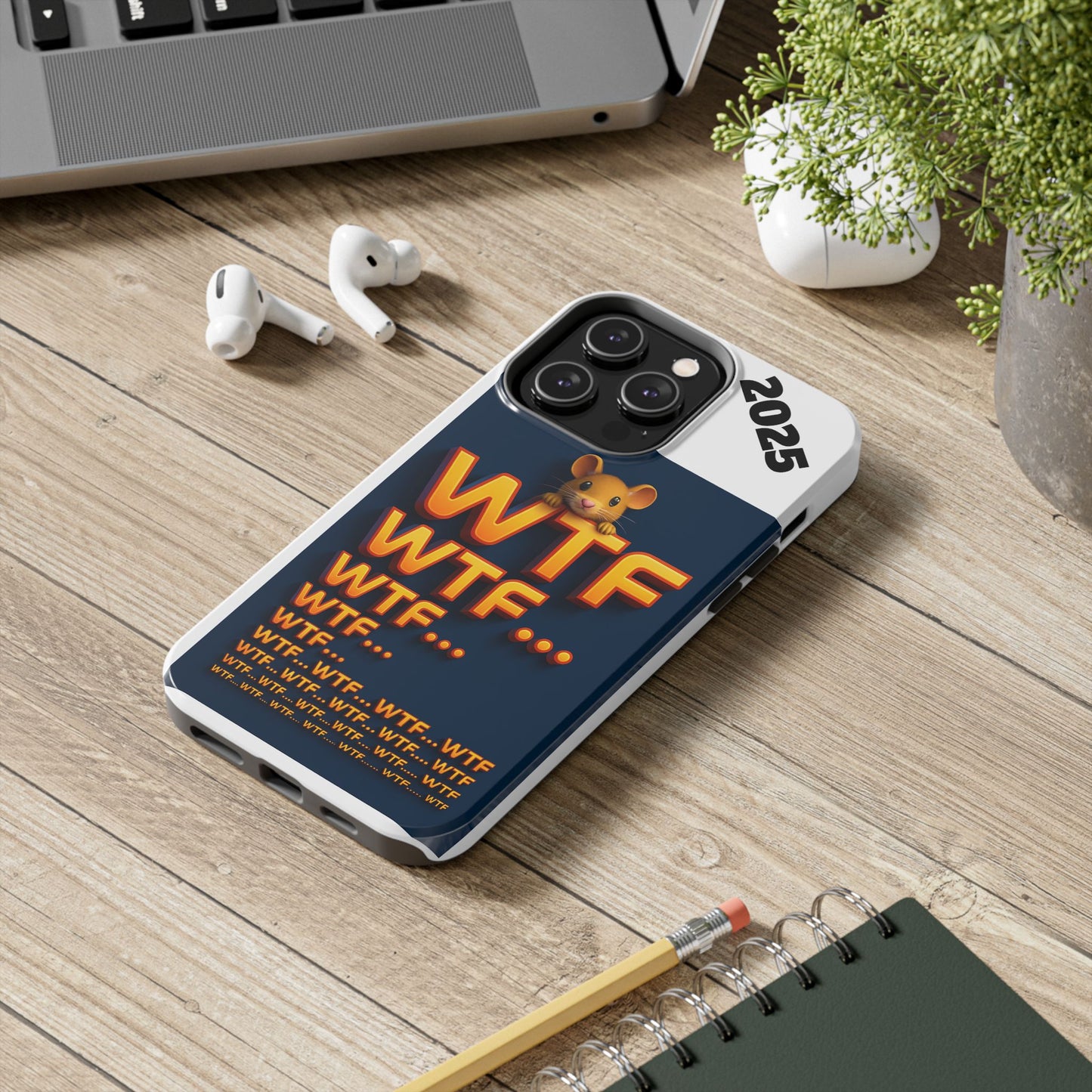 WTF Tough Phone Case by Olga Foreign Design - Fun and Quirky Design for the Playful User