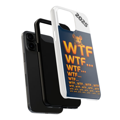 WTF Tough Phone Case by Olga Foreign Design - Fun and Quirky Design for the Playful User