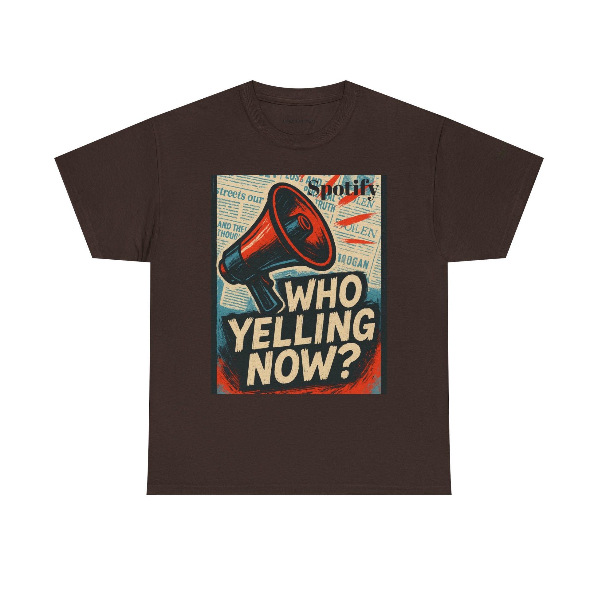 "Who Yelling Now? by Olga Foreign