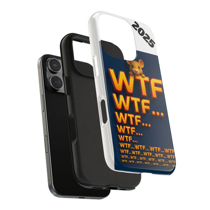 WTF Tough Phone Case by Olga Foreign Design - Fun and Quirky Design for the Playful User