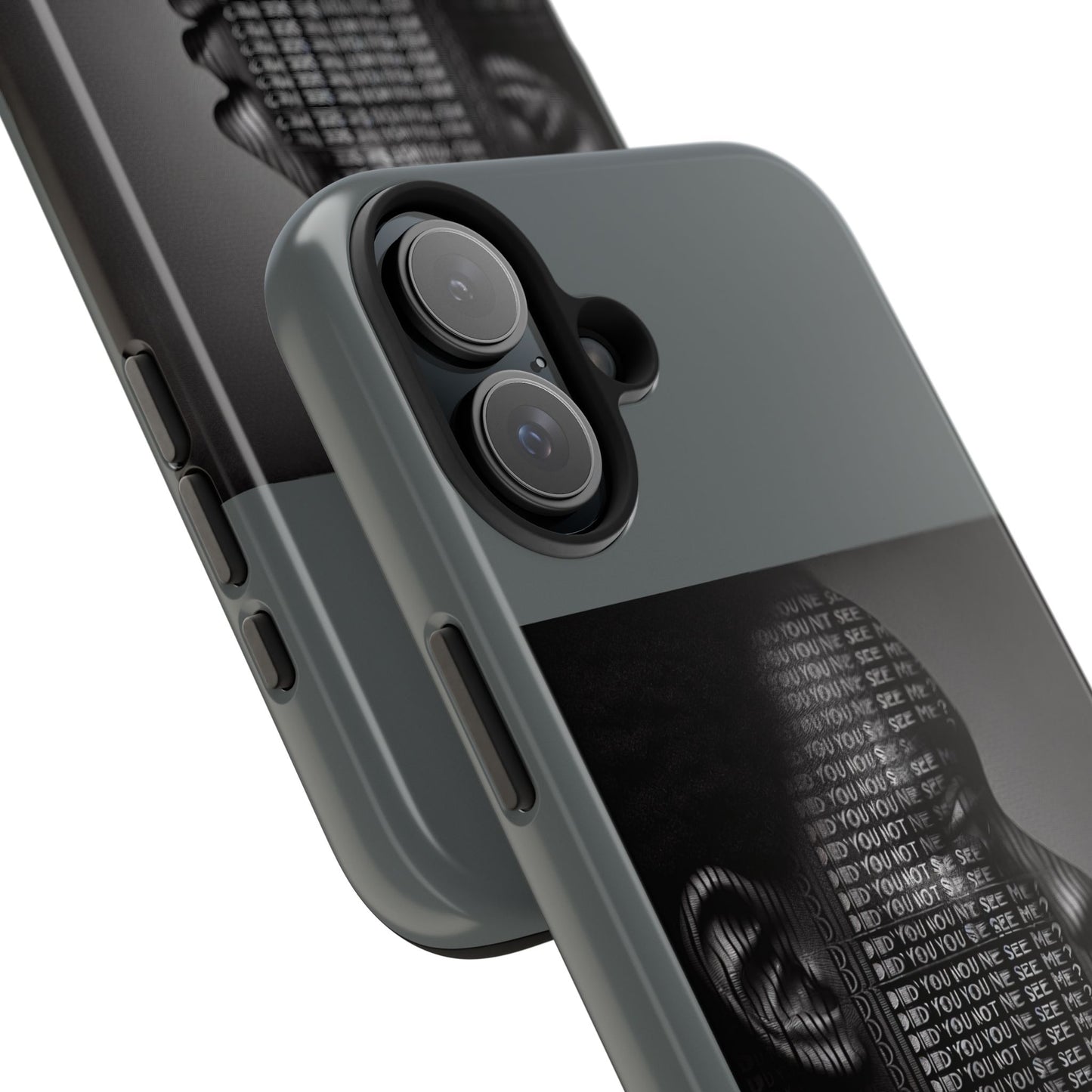 Tough Phone Case - Did You Not See Me?