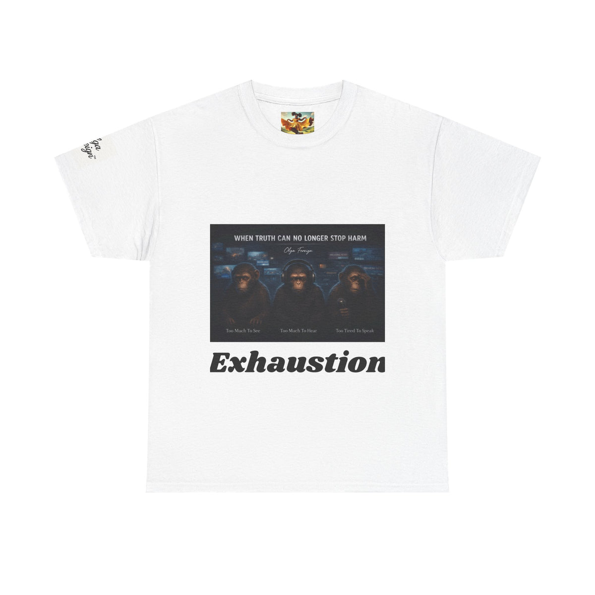 White t-shirt with graphic design of Classic Three Monkeys being exhausted and text on a white background