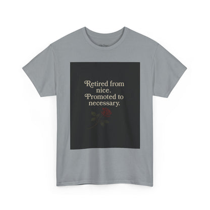 Retired from Nice by Olga Foreign Unisex Heavy Cotton Tee