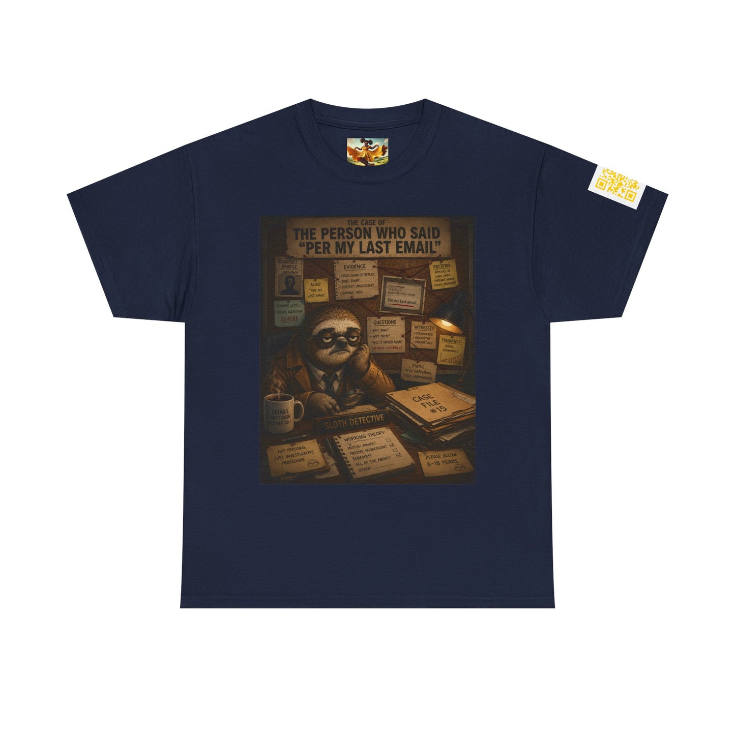 Sloth Desk Comic Tee – "Per My Last Email" Funny Office Humor T-Shirt by Olga Foreign