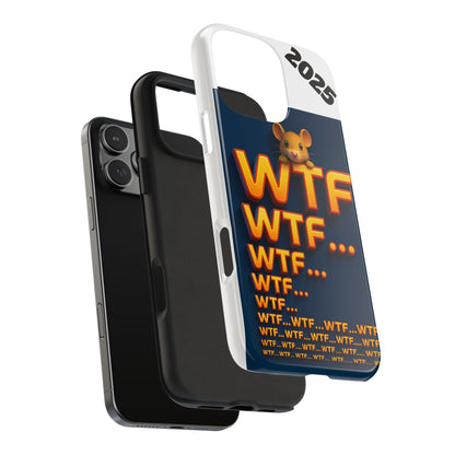 WTF Tough Phone Case by Olga Foreign Design - Fun and Quirky Design for the Playful User