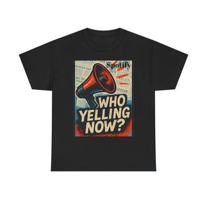"Who Yelling Now? by Olga Foreign