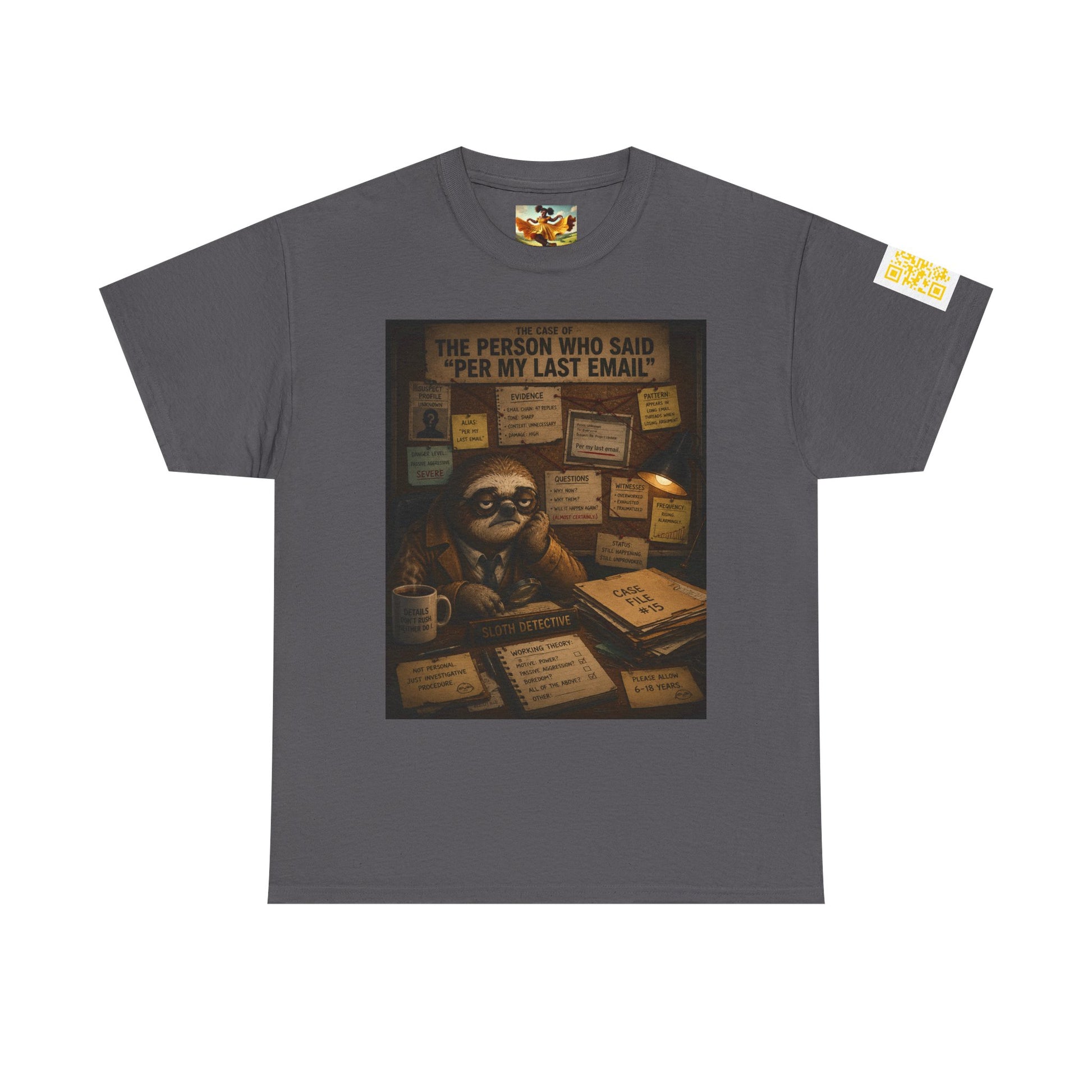 Sloth Desk Comic Tee – "Per My Last Email" Funny Office Humor T-Shirt by Olga Foreign
