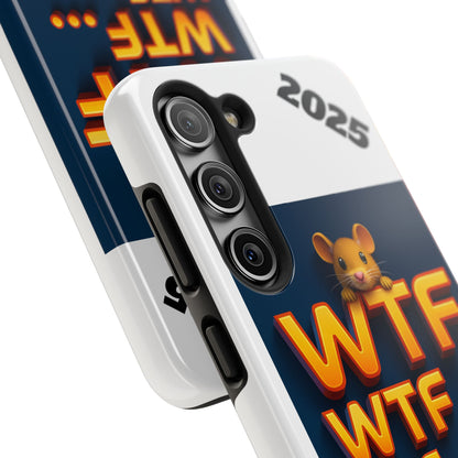 WTF Tough Phone Case by Olga Foreign Design - Fun and Quirky Design for the Playful User