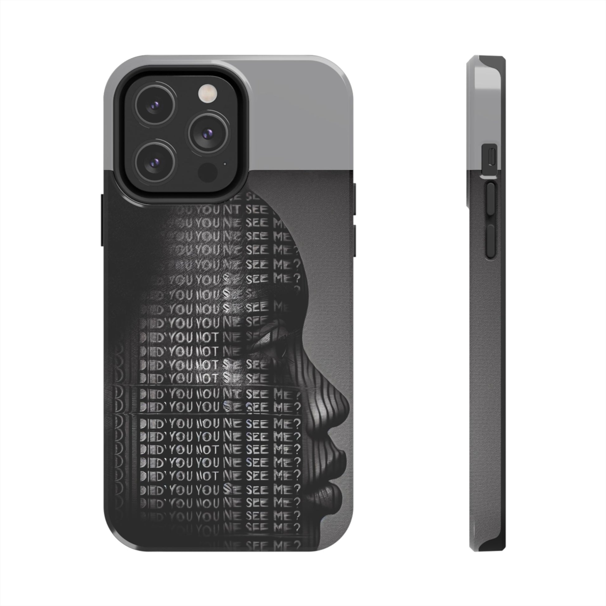 Did You Not See Me? by Olga Foreign. Tough Phone Case -