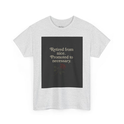 Retired from Nice by Olga Foreign Unisex Heavy Cotton Tee