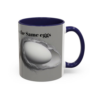Olga Foreign Design Unique Accent Coffee Mug – "Life Never Carries the Same Eggs"