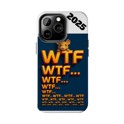 Olga Foreign Design WTF Tough Phone Case - Fun and Quirky Design for the Playful User