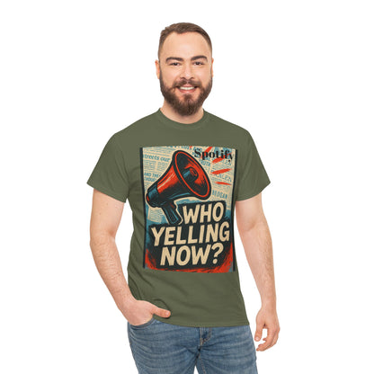 "Who Yelling Now? by Olga Foreign