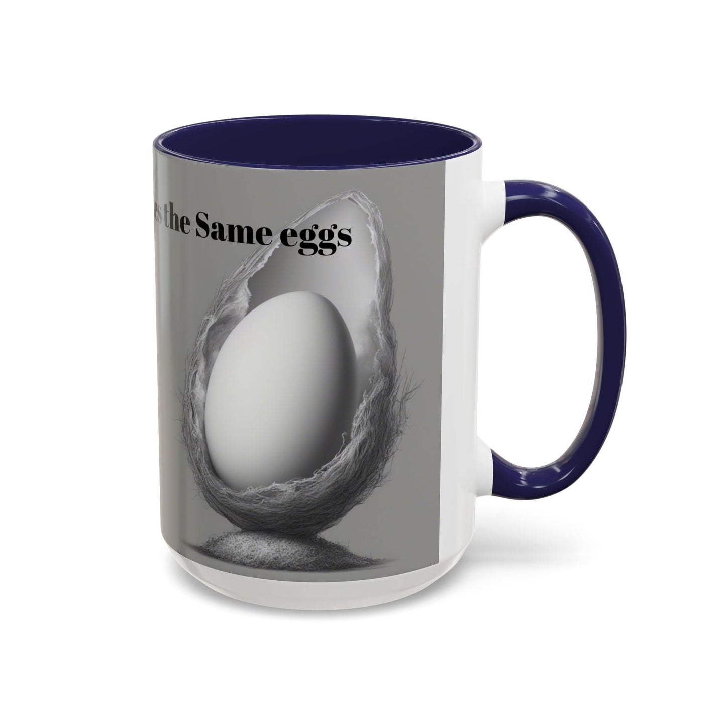 "A Womb Never Carries the Same Eggs" by Olga Foreign Unique Accent Coffee Mug –