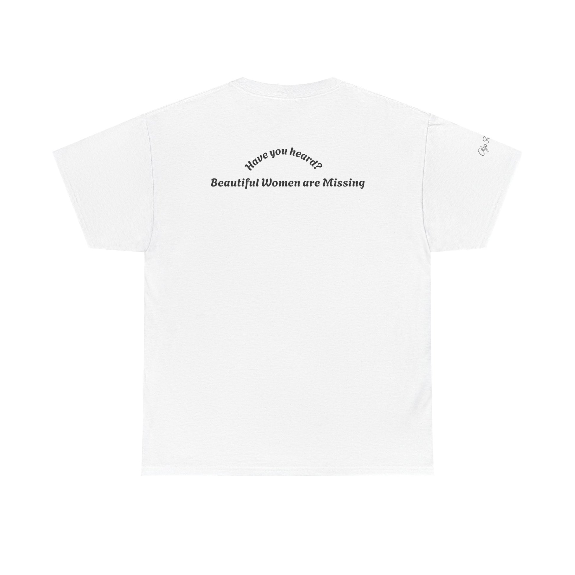 "Missing" by Olga Foreign Tee for Awareness of missing Black and Brown Women