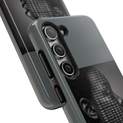 Tough Phone Case - Did You Not See Me?