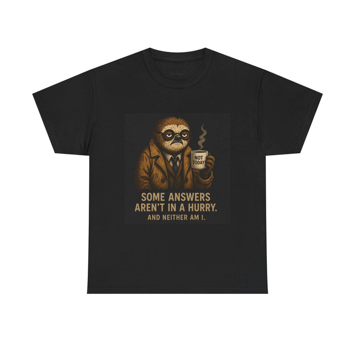 Sloth Detective Coffee Tee — "Some Answers Aren't In A Hurry" Relaxed Graphic T-Shirt by Olga Foreign