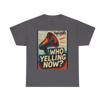 "Who Yelling Now? by Olga Foreign
