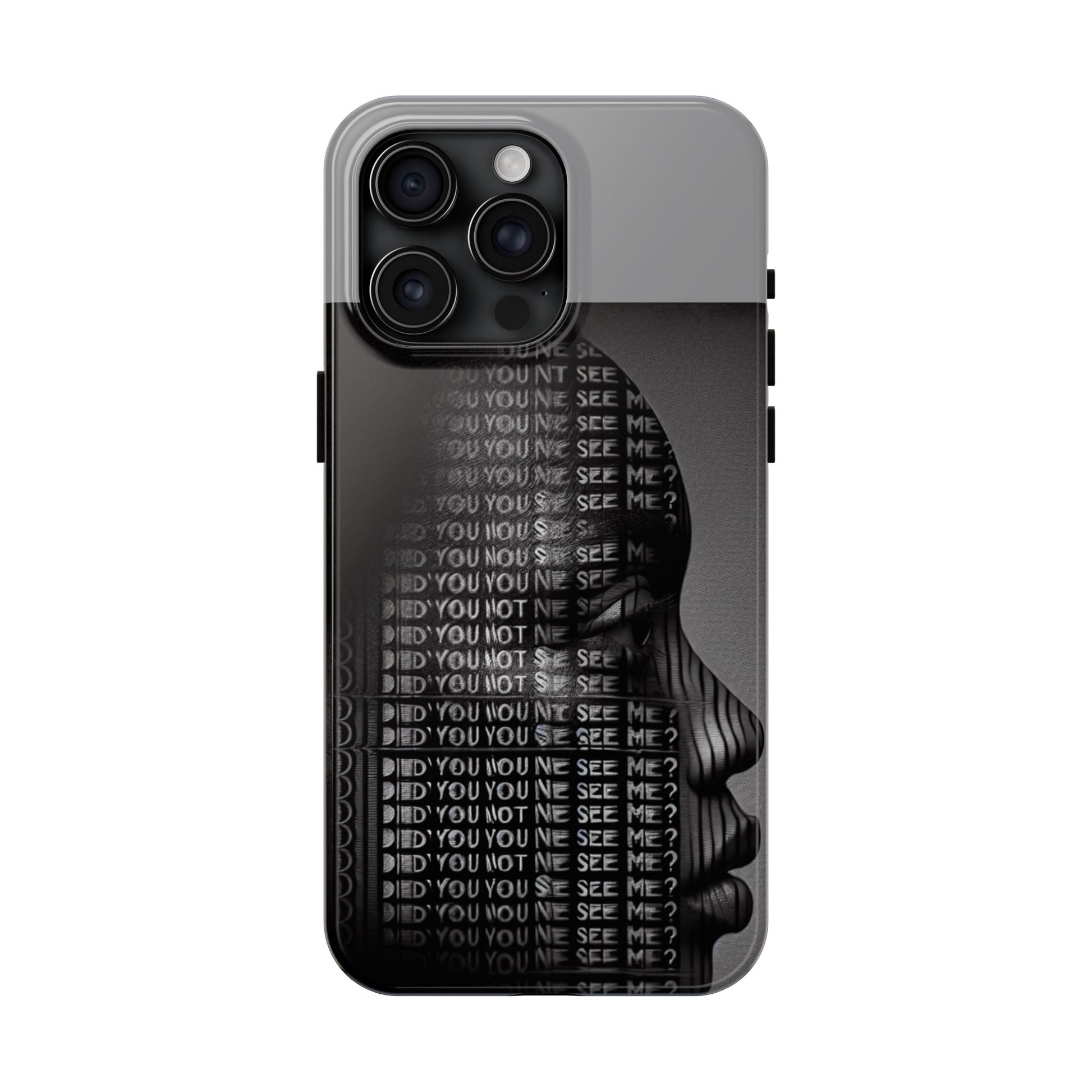 Did You Not See Me? by Olga Foreign. Tough Phone Case -