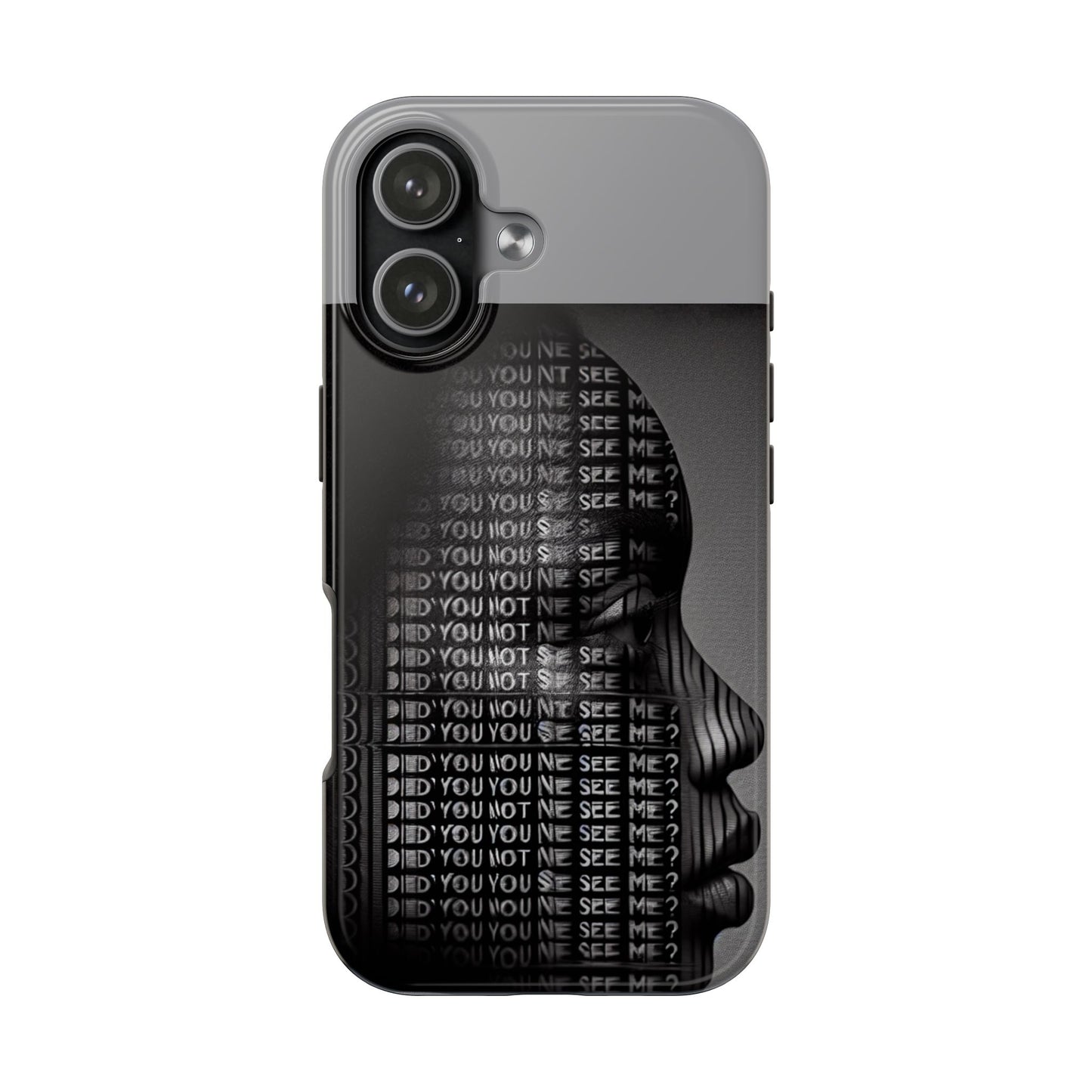 Did You Not See Me? by Olga Foreign. Tough Phone Case -