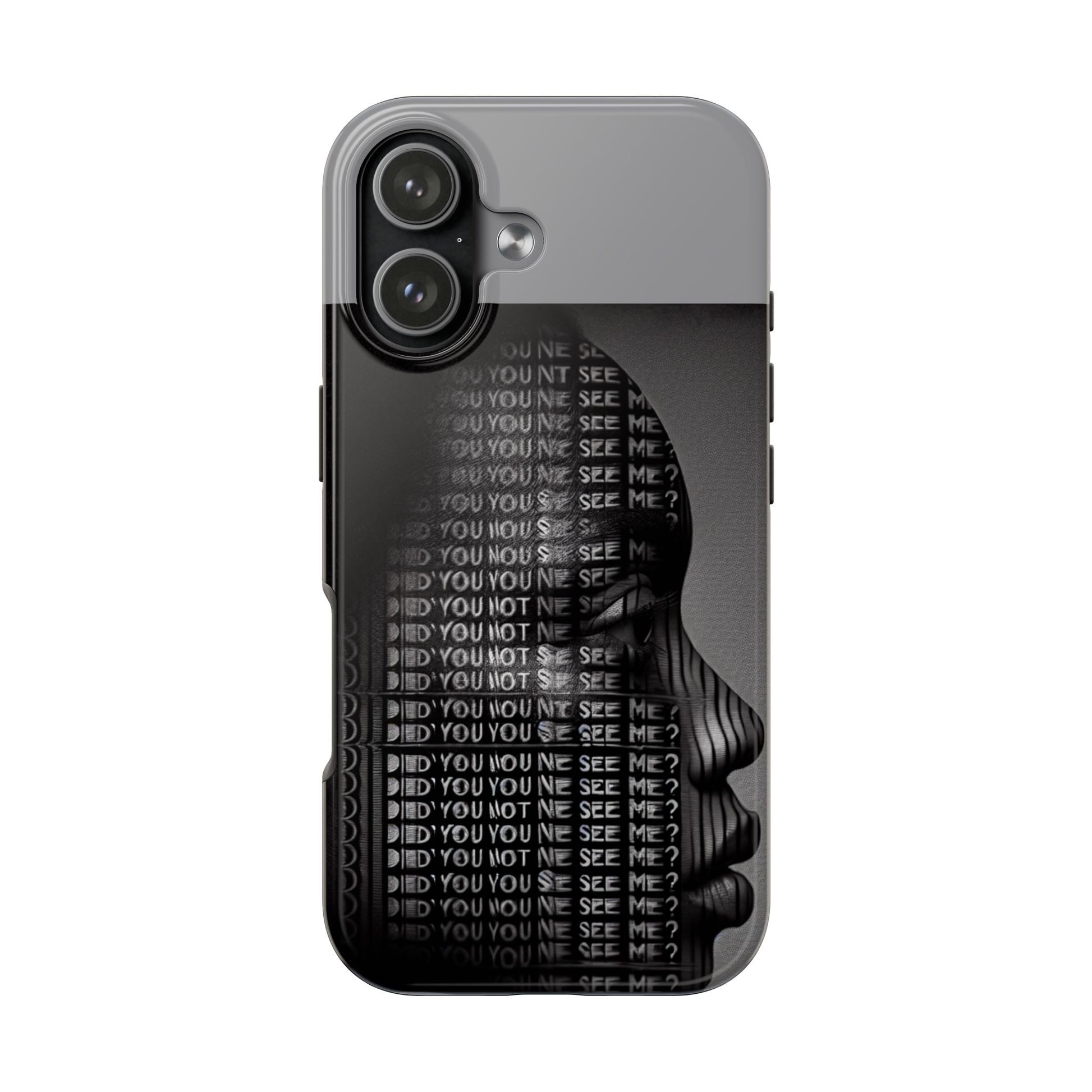 Did You Not See Me? by Olga Foreign. Tough Phone Case -