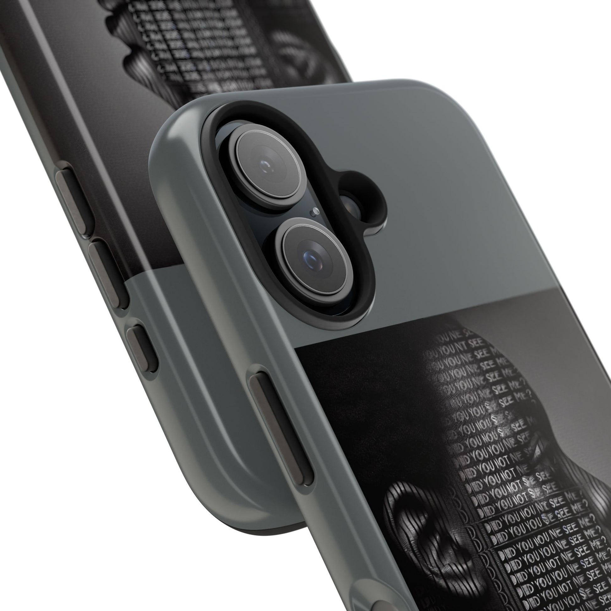 Tough Phone Case - Did You Not See Me?