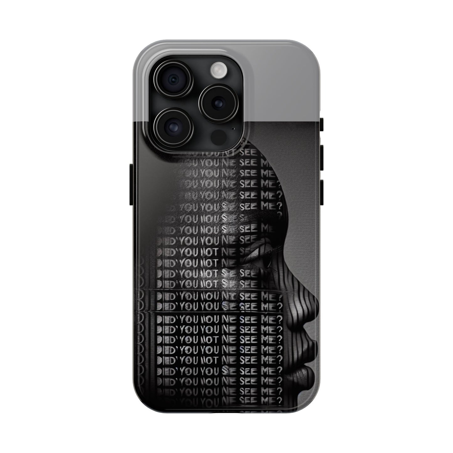 Did You Not See Me? by Olga Foreign. Tough Phone Case -