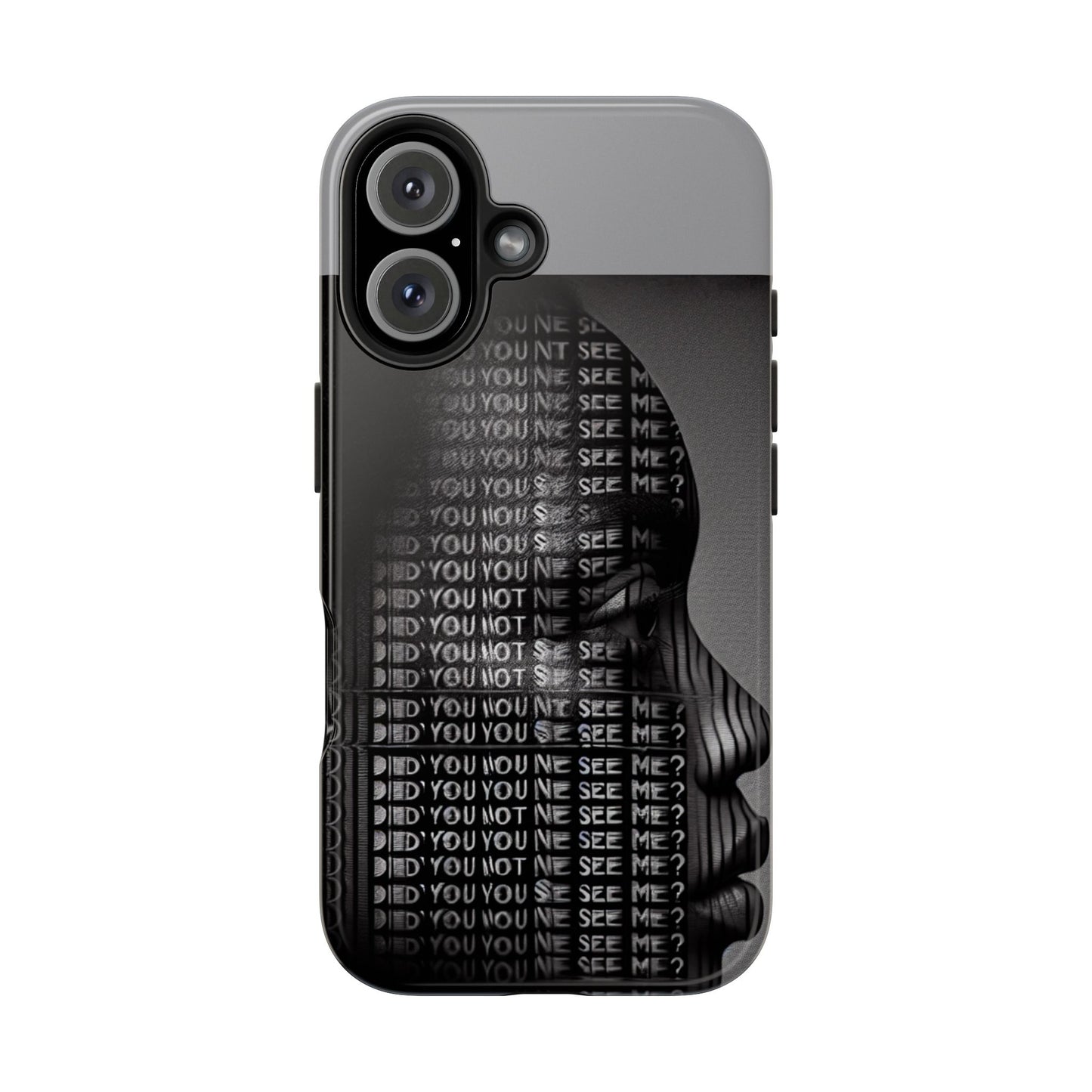 Did You Not See Me? by Olga Foreign. Tough Phone Case -