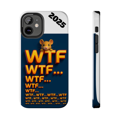 WTF Tough Phone Case by Olga Foreign Design - Fun and Quirky Design for the Playful User