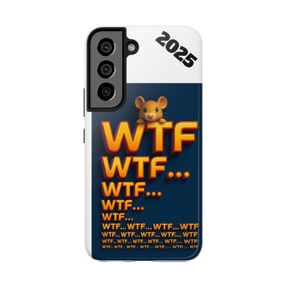 WTF Tough Phone Case by Olga Foreign Design - Fun and Quirky Design for the Playful User