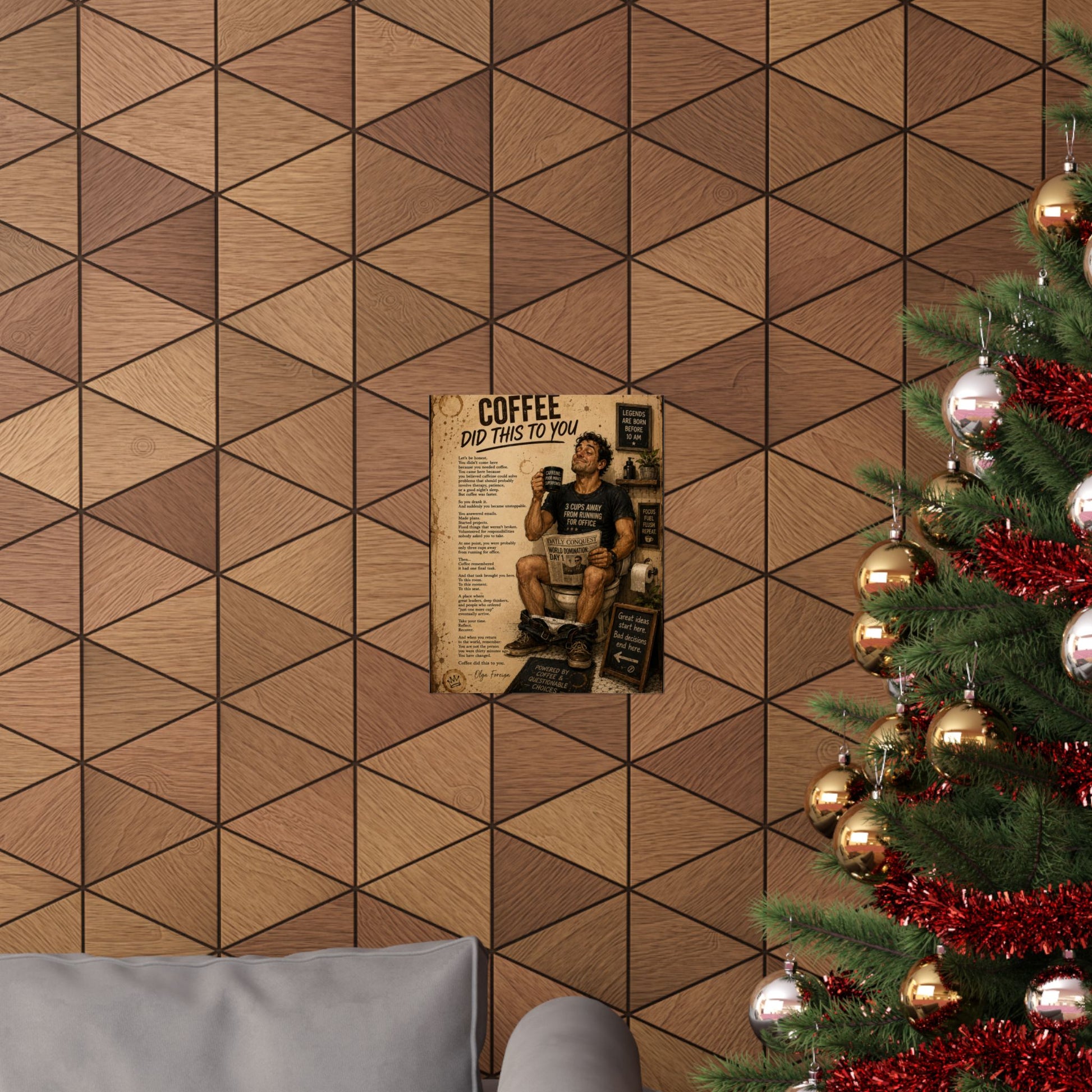 Coffee Did This To You Poster