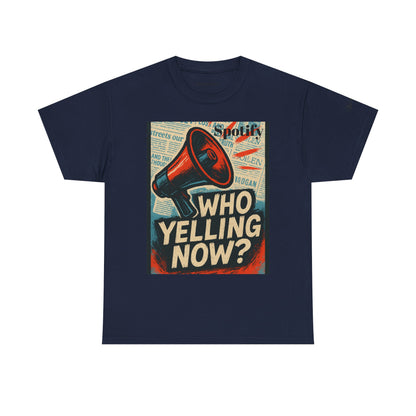 "Who Yelling Now? by Olga Foreign