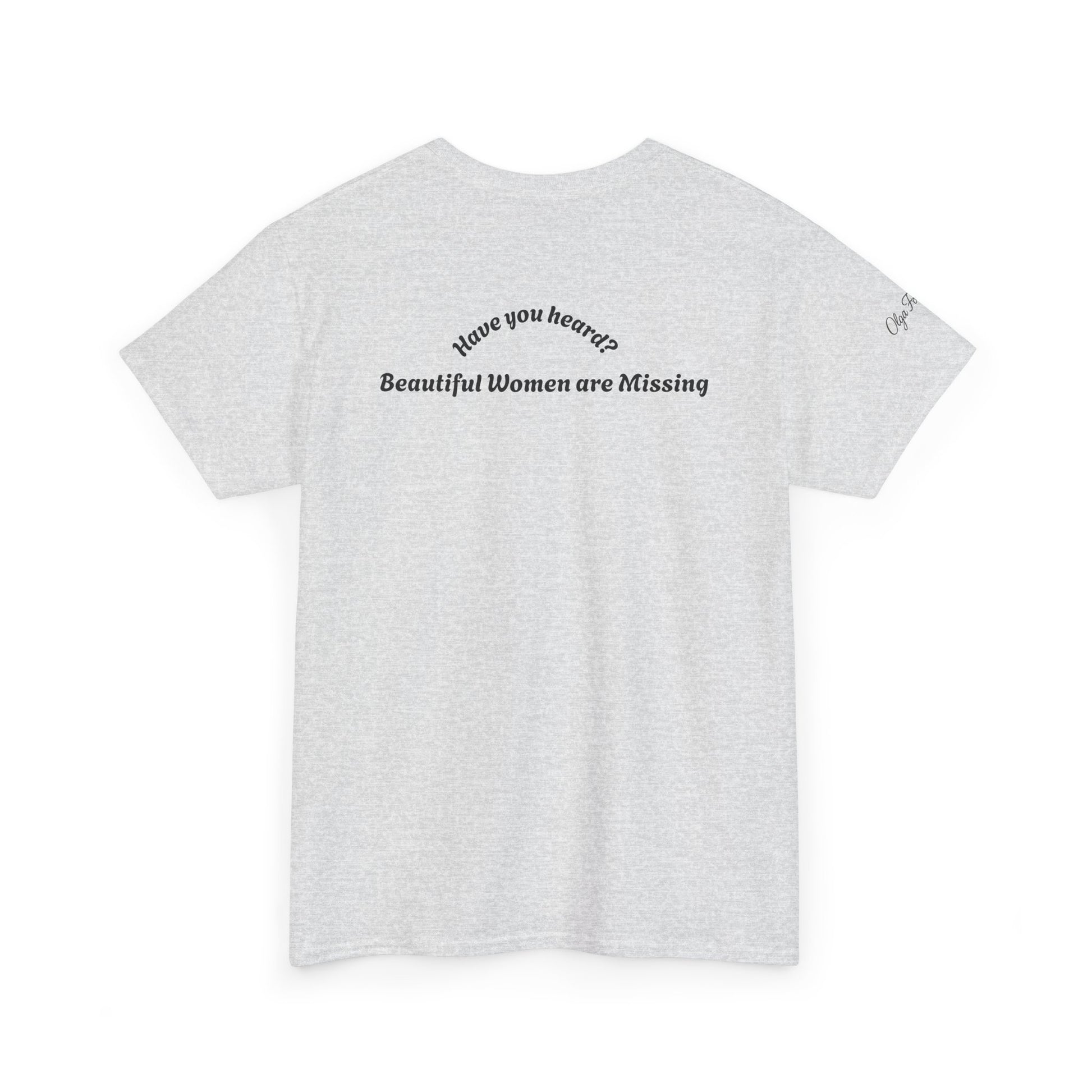 "Missing" by Olga Foreign Tee for Awareness of missing Black and Brown Women