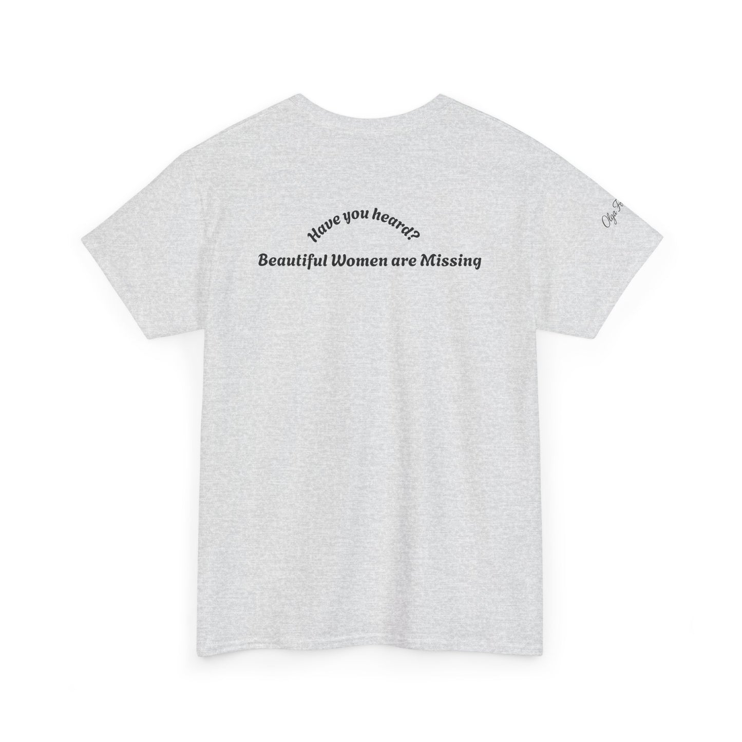 "Missing" by Olga Foreign Tee for Awareness of missing Black and Brown Women