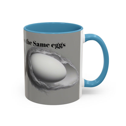 Olga Foreign Design Unique Accent Coffee Mug – "Life Never Carries the Same Eggs"