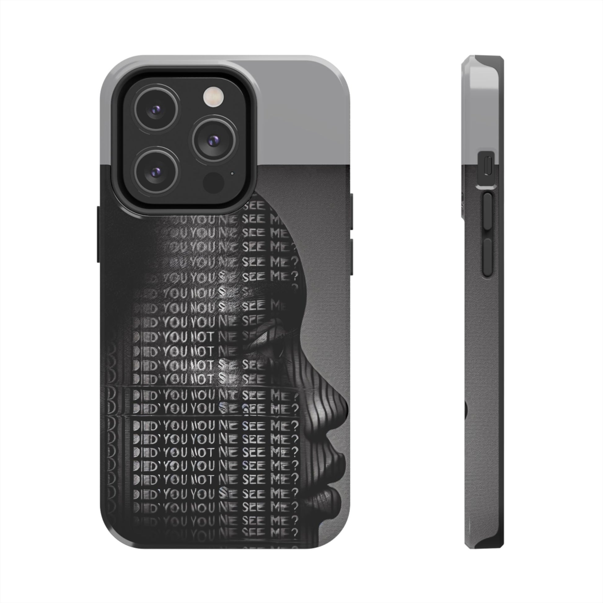 Did You Not See Me? by Olga Foreign. Tough Phone Case -