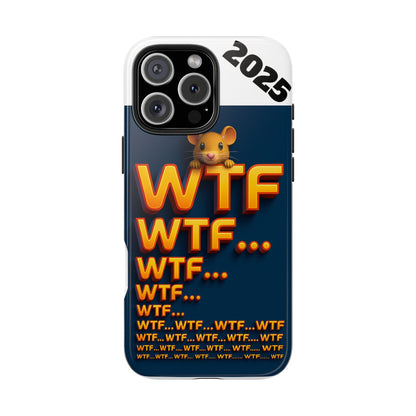 Olga Foreign Design WTF Tough Phone Case - Fun and Quirky Design for the Playful User