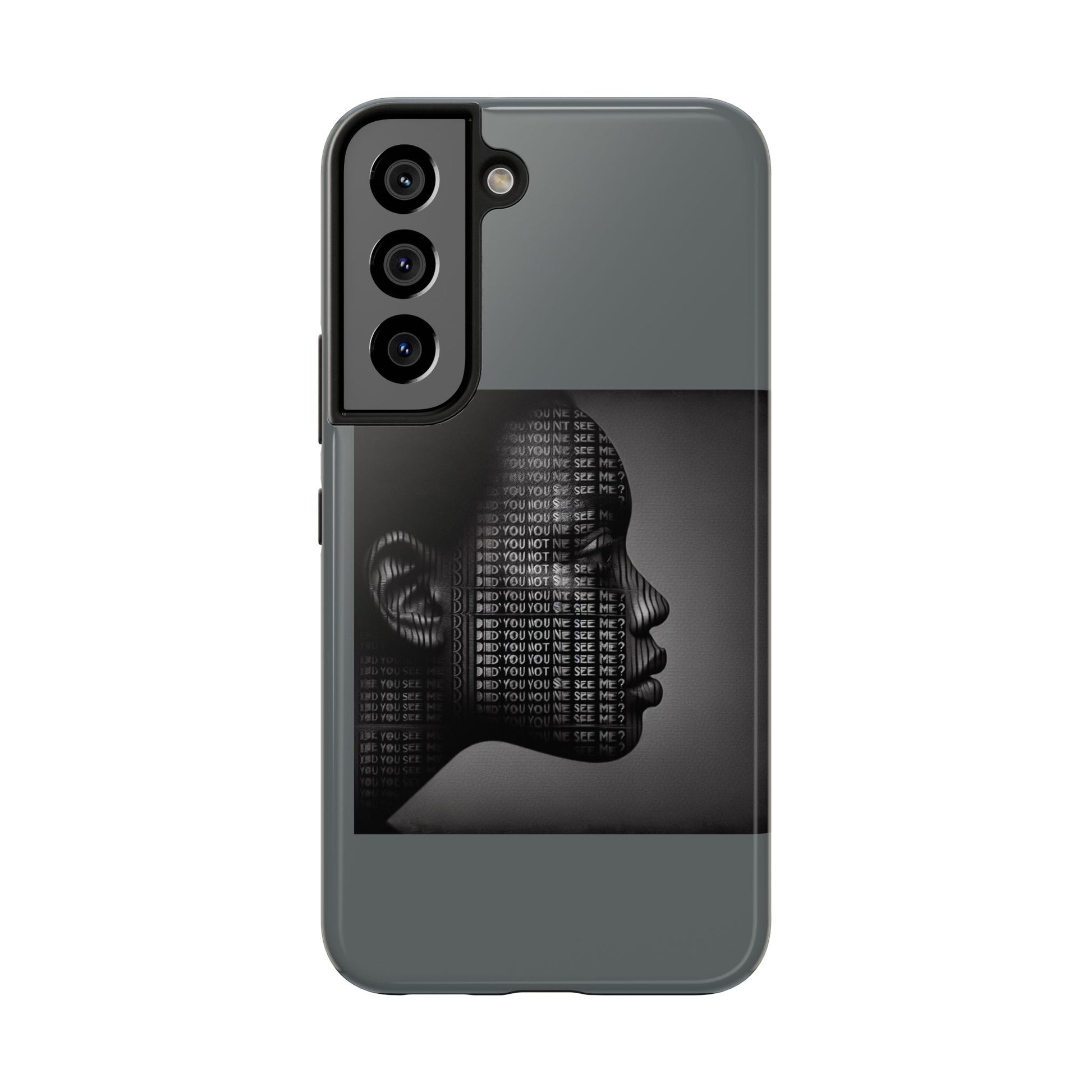 Tough Phone Case - Did You Not See Me?
