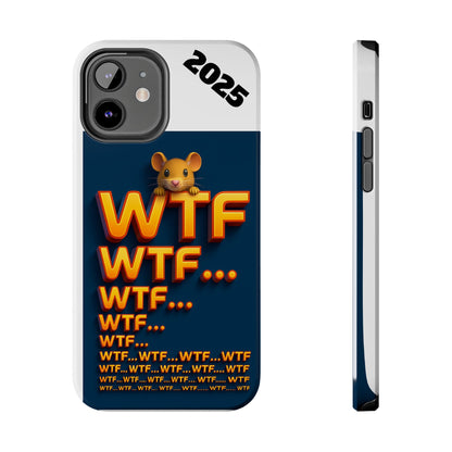 WTF Tough Phone Case by Olga Foreign Design - Fun and Quirky Design for the Playful User