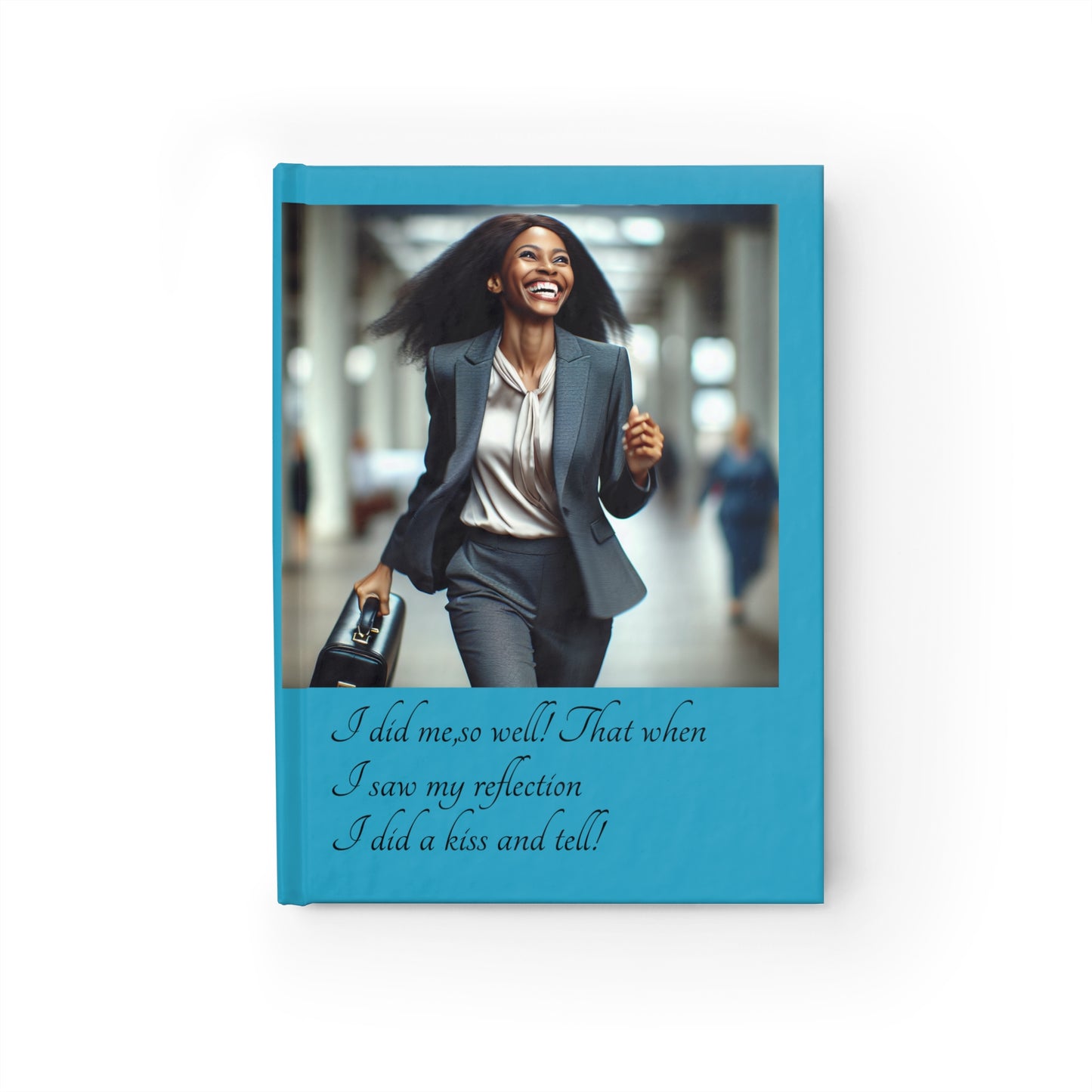 Olga Foreign design for Poem "I Did Me" Empowering Success Journal - Ruled Lines with Inspirational Quotes